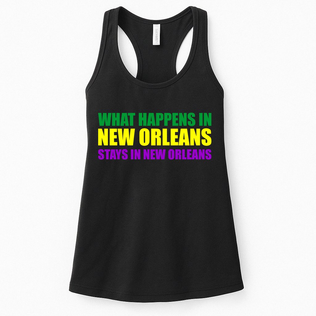 What Happens in New Orleans Stays in New Orleans Mardi Gras Womens Tank Top