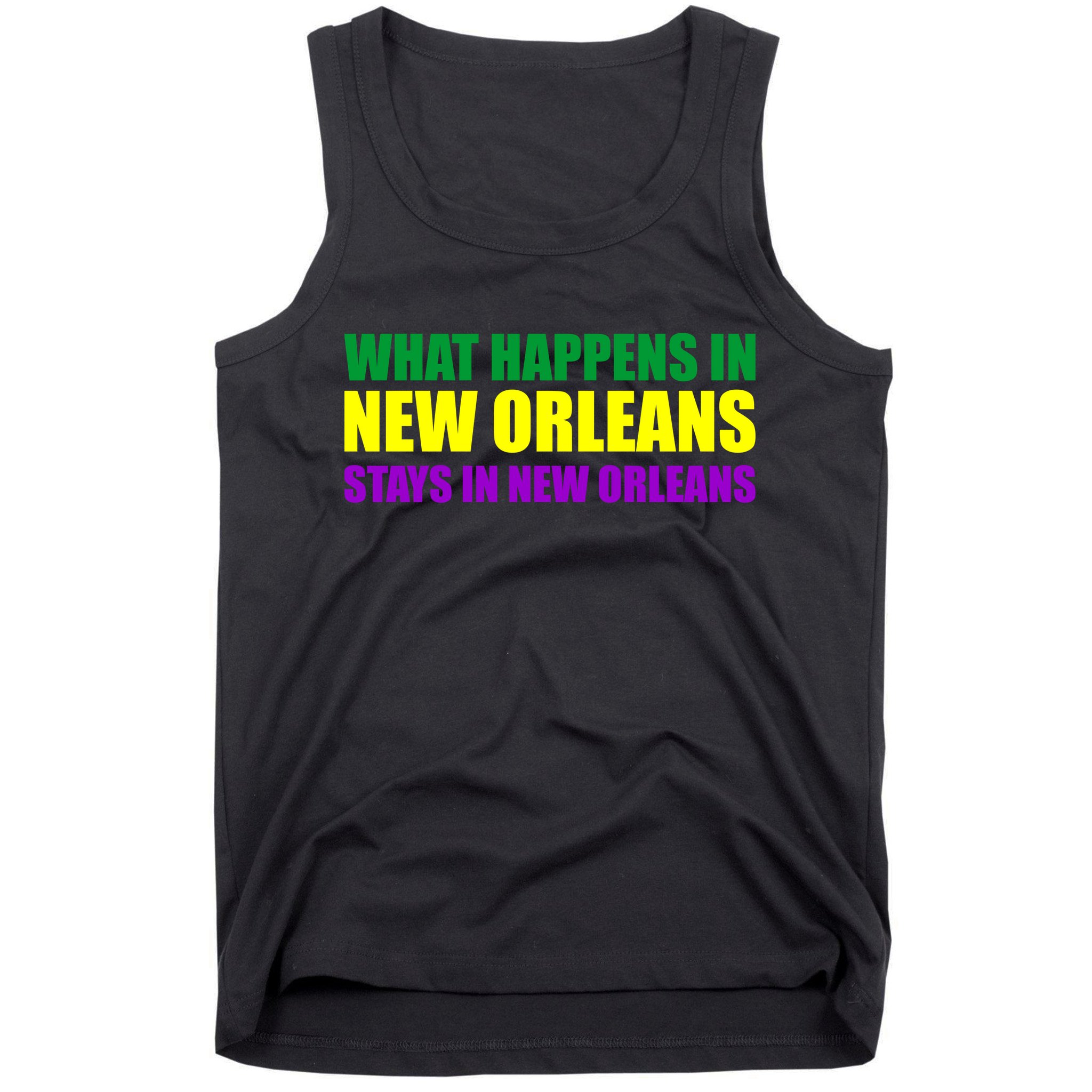 What Happens in New Orleans Stays in New Orleans Mardi Gras Tank Top