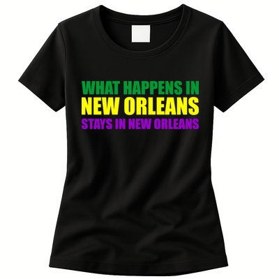 What Happens in New Orleans Stays in New Orleans Mardi Gras Womens T-Shirt