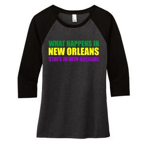 What Happens in New Orleans Stays in New Orleans Mardi Gras Women's Tri-Blend 3/4-Sleeve Raglan Shirt