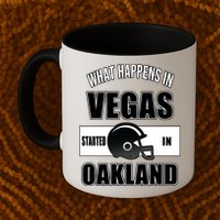 What Happens In Vegas started In Oakland Football Mug
