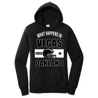 What Happens In Vegas started In Oakland Football Women's Pullover Hoodie