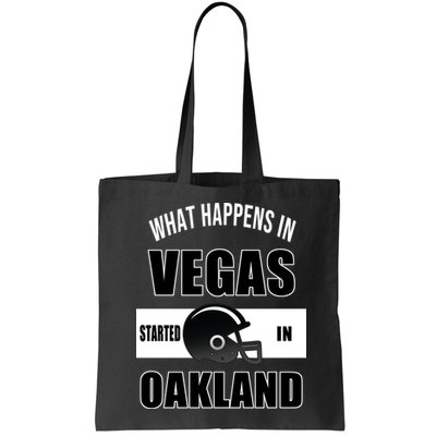 What Happens In Vegas started In Oakland Football Bag