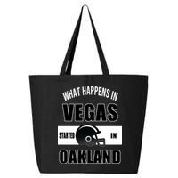 What Happens In Vegas started In Oakland Football 25L Jumbo Tote