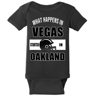 What Happens In Vegas started In Oakland Football Baby Bodysuit