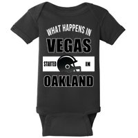 What Happens In Vegas started In Oakland Football Baby Bodysuit