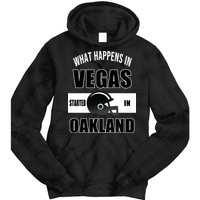 What Happens In Vegas started In Oakland Football Tie Dye Hoodie