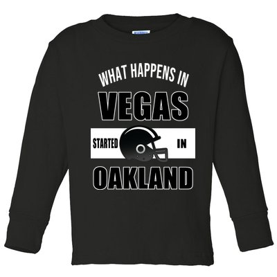 What Happens In Vegas started In Oakland Football Toddler Long Sleeve Shirt