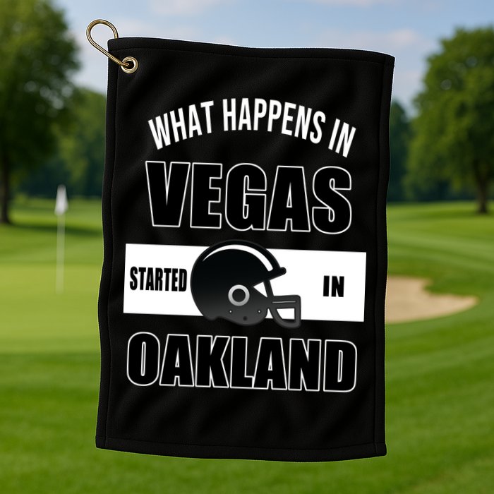 What Happens In Vegas started In Oakland Football Golf Towel