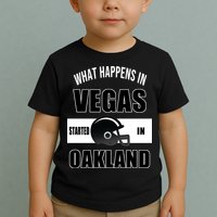 What Happens In Vegas started In Oakland Football Toddler T-Shirt
