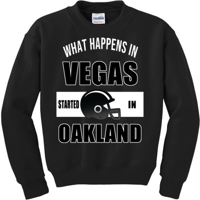 What Happens In Vegas started In Oakland Football Kids Sweatshirt