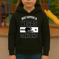 What Happens In Vegas started In Oakland Football Kids Hoodie