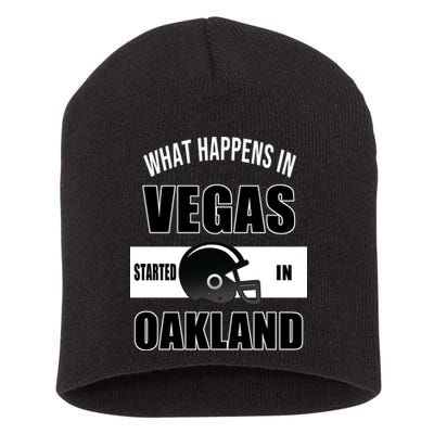 What Happens In Vegas started In Oakland Football Short Acrylic Beanie