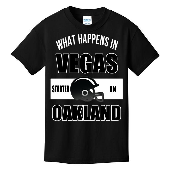 What Happens In Vegas started In Oakland Football Kids T-Shirt