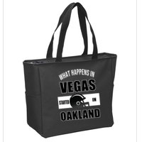 What Happens In Vegas started In Oakland Football Zip Tote Bag