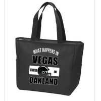 What Happens In Vegas started In Oakland Football Zip Tote Bag