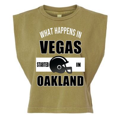 What Happens In Vegas started In Oakland Football Garment-Dyed Women's Muscle Tee