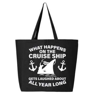 What Happens On A Cruise Ship 25L Jumbo Tote