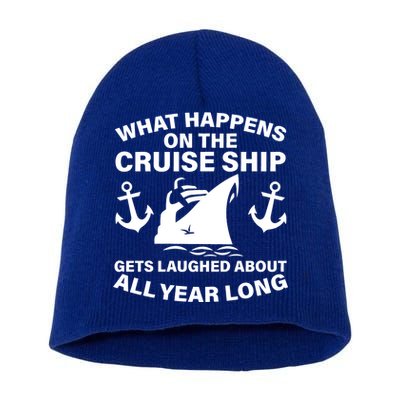 What Happens On A Cruise Ship Short Acrylic Beanie