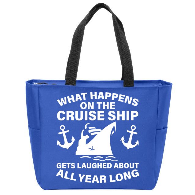 What Happens On A Cruise Ship Zip Tote Bag