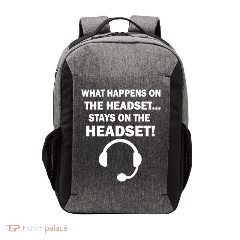 What Happens On The Headset Stays Gamer Vector Backpack