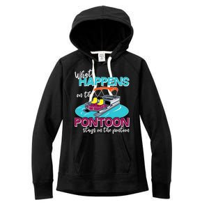 What Happens On The Pontoon Stays On The Pontoon Women's Fleece Hoodie