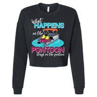 What Happens On The Pontoon Stays On The Pontoon Cropped Pullover Crew