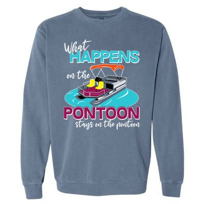 What Happens On The Pontoon Stays On The Pontoon Garment-Dyed Sweatshirt