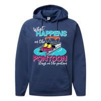 What Happens On The Pontoon Stays On The Pontoon Performance Fleece Hoodie