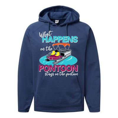 What Happens On The Pontoon Stays On The Pontoon Performance Fleece Hoodie