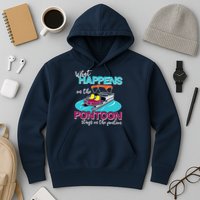 What Happens On The Pontoon Stays On The Pontoon Hoodie