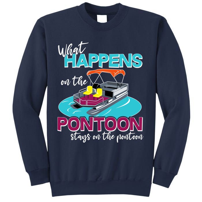 What Happens On The Pontoon Stays On The Pontoon Sweatshirt