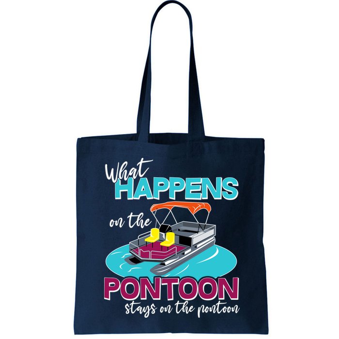 What Happens On The Pontoon Stays On The Pontoon Bag