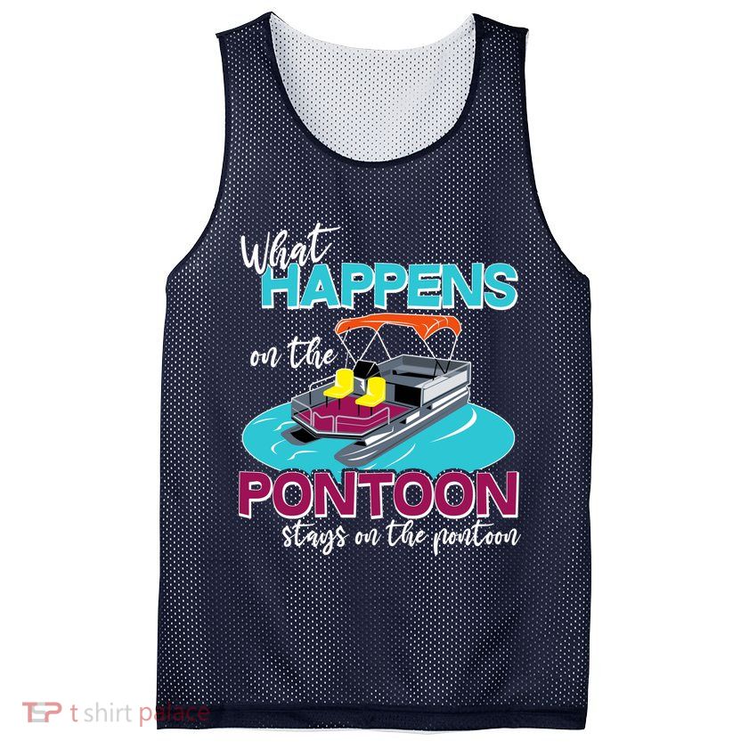 What Happens On The Pontoon Stays On The Pontoon Mesh Reversible Basketball Jersey Tank
