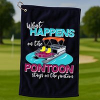 What Happens On The Pontoon Stays On The Pontoon Golf Towel