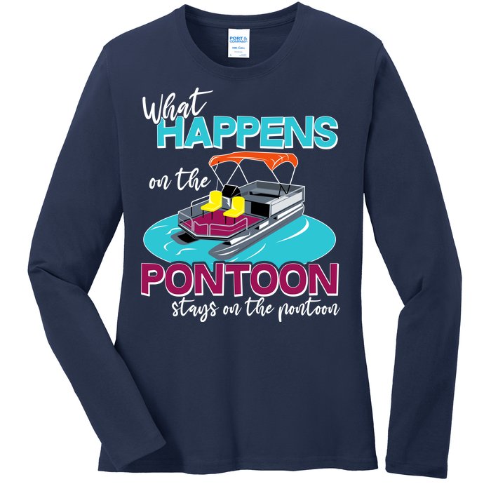 What Happens On The Pontoon Stays On The Pontoon Ladies Long Sleeve Shirt