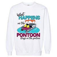 What Happens On The Pontoon Stays On The Pontoon Garment-Dyed Sweatshirt