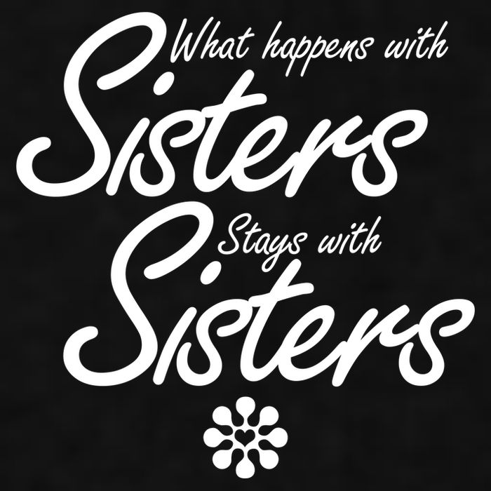 What Happens With Sisters Stays With Sisters Ladies PosiCharge Tri-Blend Wicking Tank
