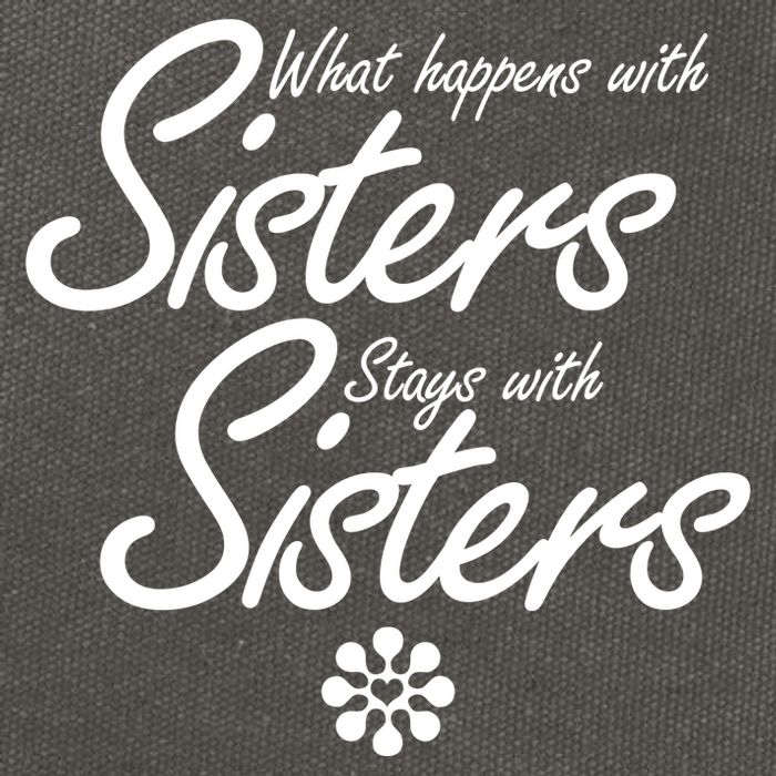 What Happens With Sisters Stays With Sisters Cotton Canvas Backpack