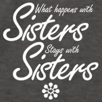 What Happens With Sisters Stays With Sisters Vector Backpack