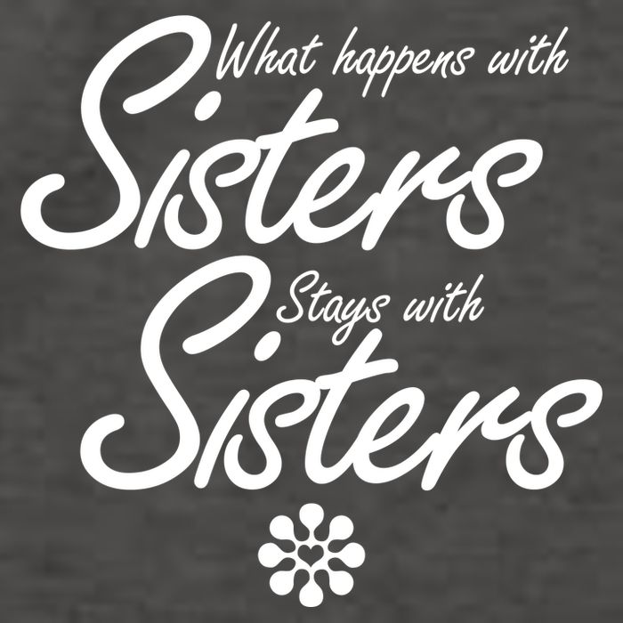 What Happens With Sisters Stays With Sisters Vector Backpack