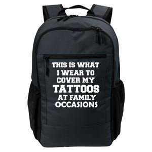 What I Wear To Cover My Tattoos At Family Occasions Daily Commute Backpack