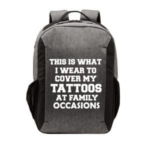 What I Wear To Cover My Tattoos At Family Occasions Vector Backpack