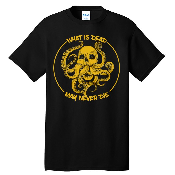 What Is Dead May Never Die T-Shirt What Is Dead May Never Die T-Shirt