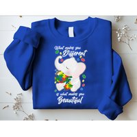 What Makes You Different Is What Makes You Beautiful Autism Sweatshirt