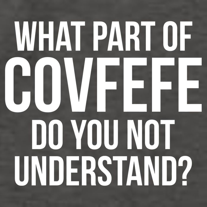 What Part of Covfefe Do You Not Understand? Vector Backpack