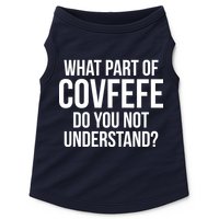 What Part of Covfefe Do You Not Understand? Doggie Tank