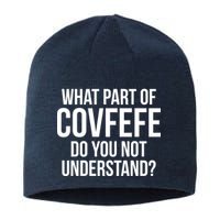 What Part of Covfefe Do You Not Understand? Sustainable Beanie