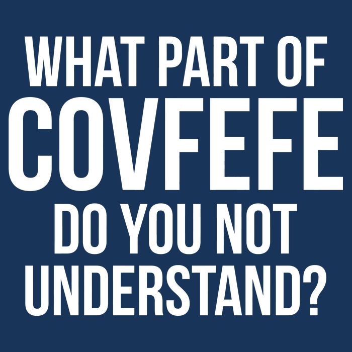 What Part of Covfefe Do You Not Understand? Mousepad