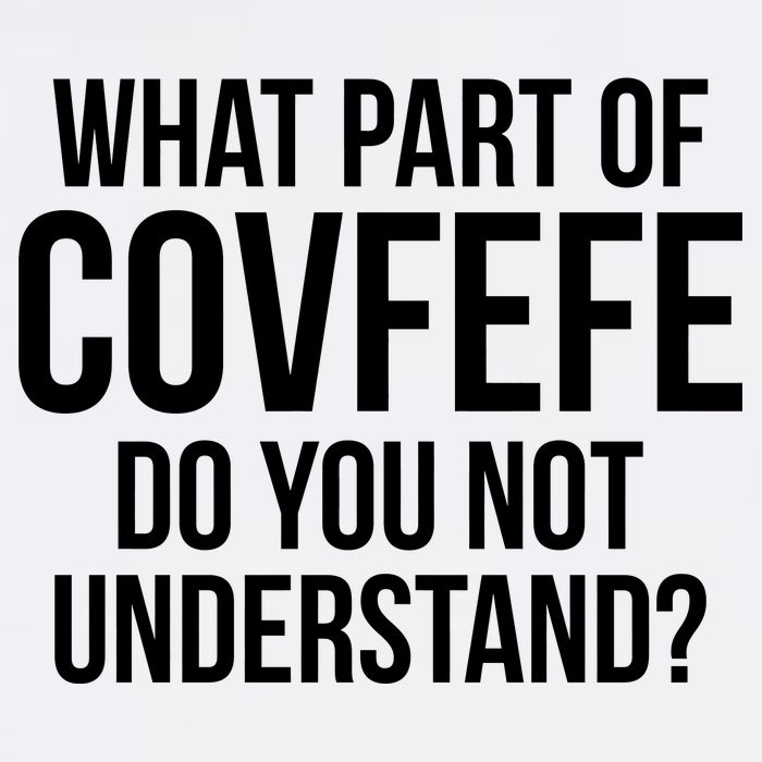 What Part of Covfefe Do You Not Understand? Garment-Dyed Sweatshirt